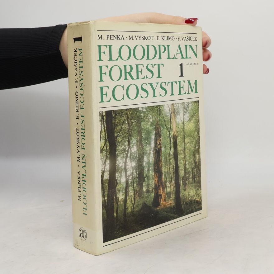 F. Vašíček Floodplain Forest Ecosystem Part 1