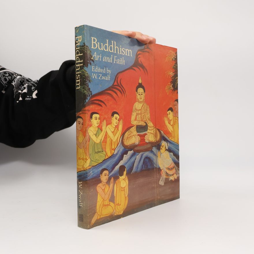 W. Zwalf Buddhism--art and faith