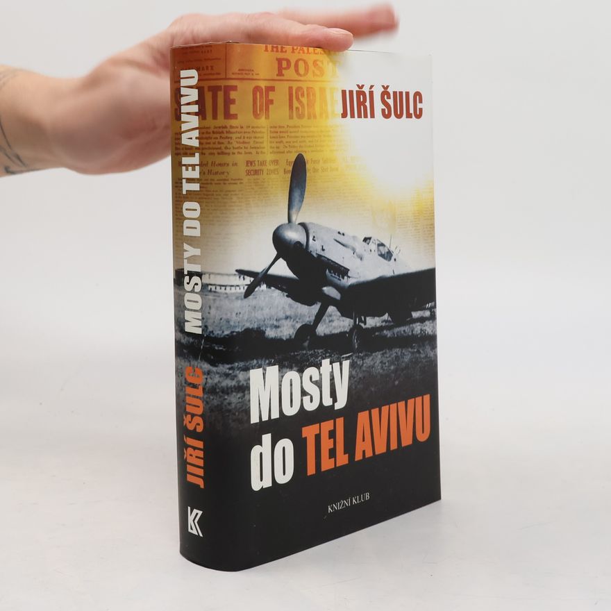Jiří Šulc Mosty do Tel Avivu