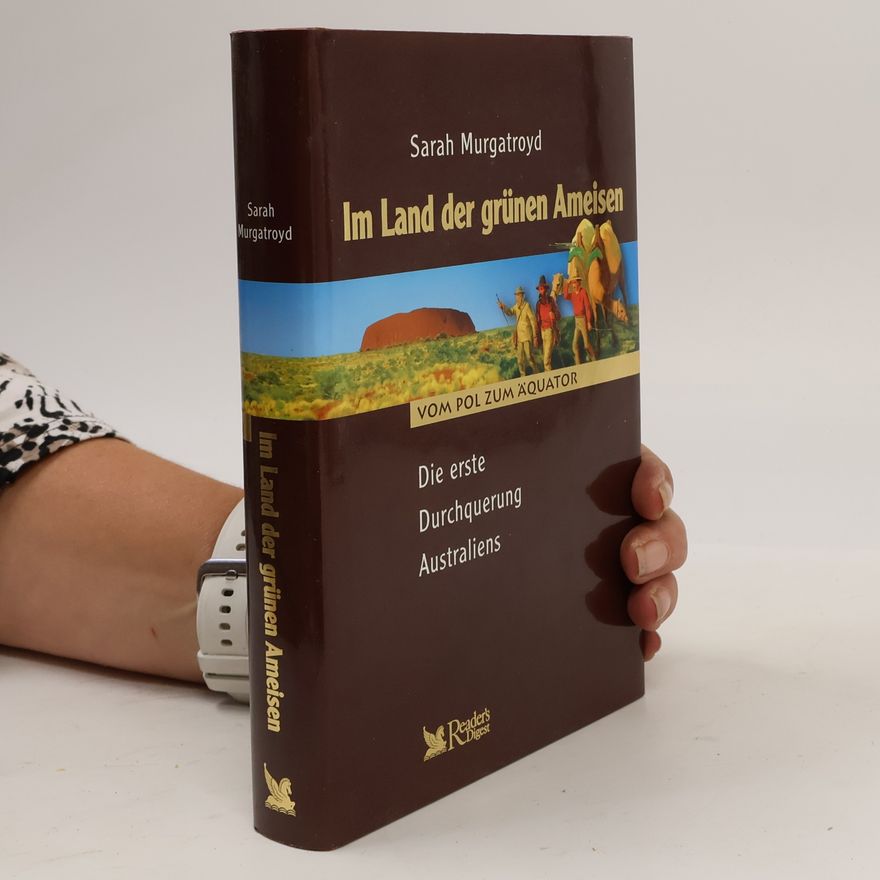 Sarah Murgatroyd Im Land der grünen Ameisen