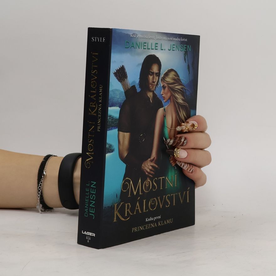 Danielle L. Jensen Mostní království. Princezna klamu