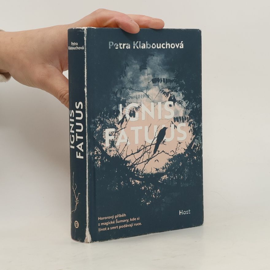 Petra Klabouchová Ignis Fatuus