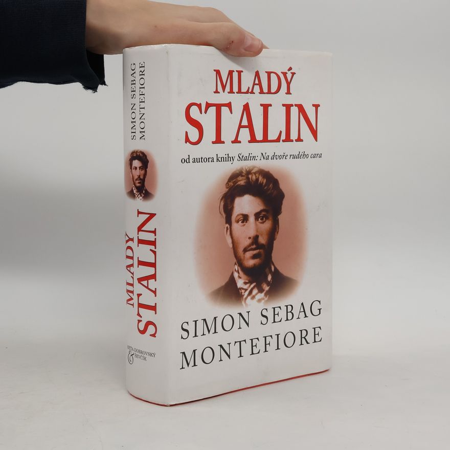 Simon Sebag Montefiore Mladý Stalin