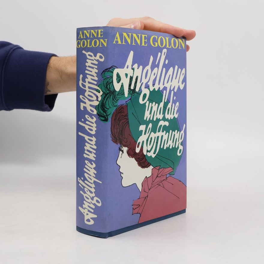 Anne Golon Angélique und die Hoffnung