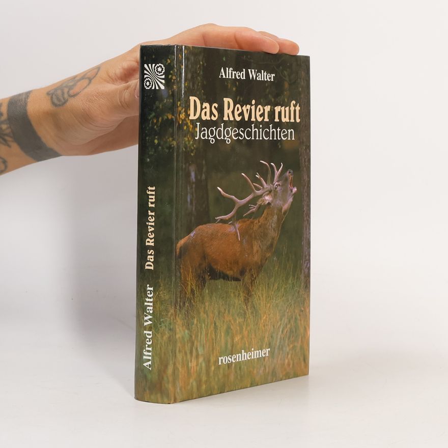 Alfred Walter “Das” Revier ruft Jagdgeschichten