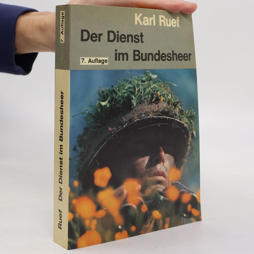 Karl Ruef Der Dienst im Bundesheer