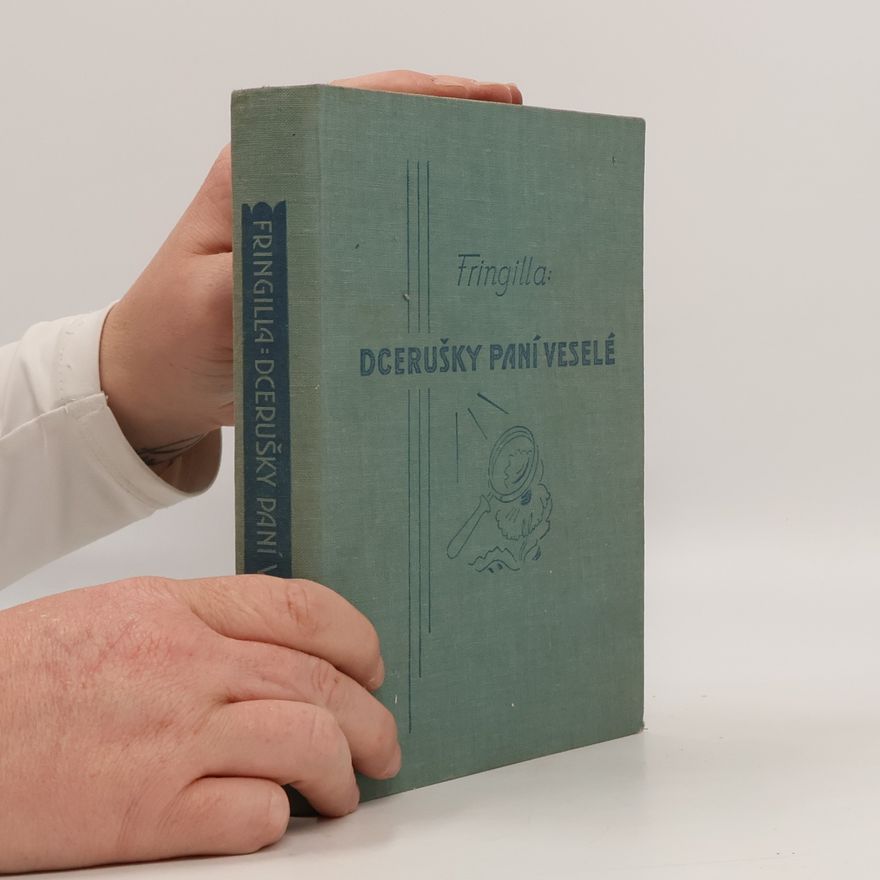 Fringilla Dcerušky paní veselé