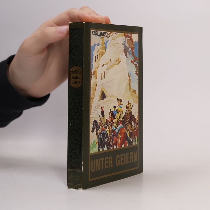 Karl May Unter Geiern
