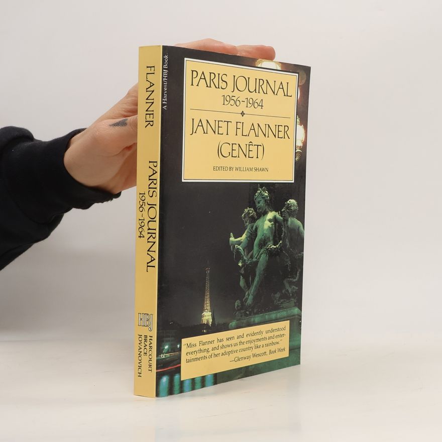 Janet Flanner (Genet) Paris Journal, 1956-1964