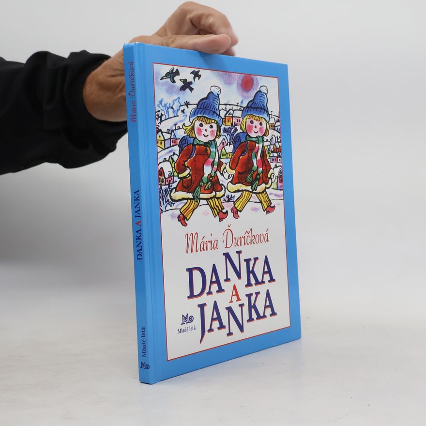 Mária Ďuríčková Danka a Janka.