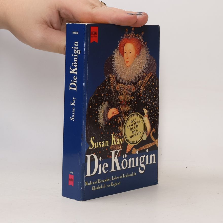 Susan Kay Die Königin