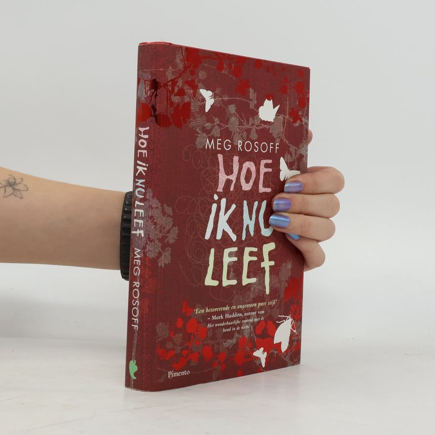 Meg Rosoff Hoe ik nu leef / druk 1