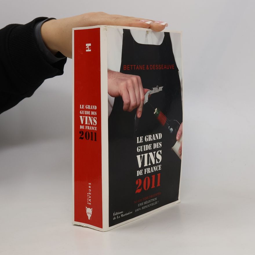 Thierry Desseauve Le grand guide des vins de France