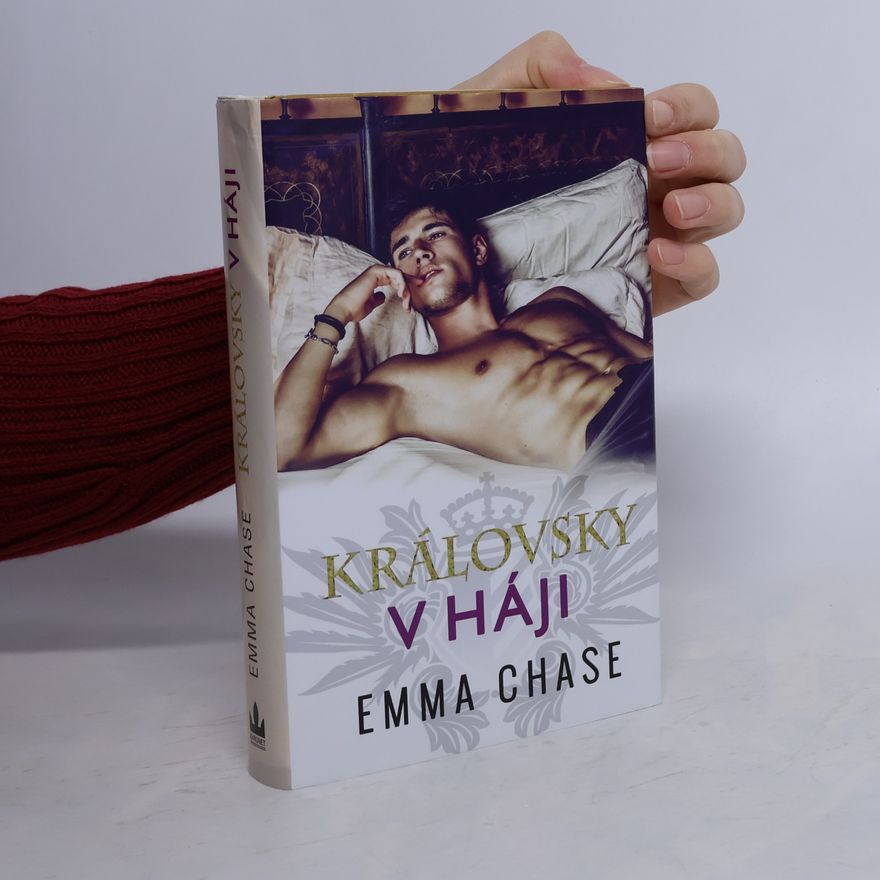 Emma Chase Královsky v háji: Royally (1)