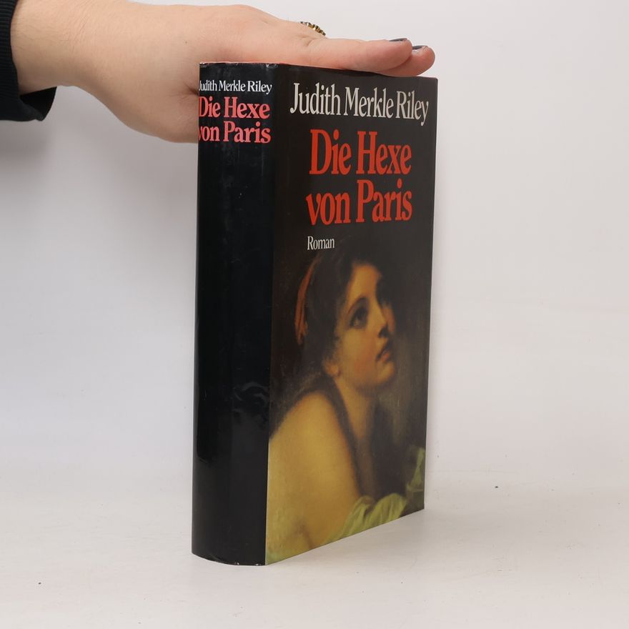 Judith Merkle Riley Die Hexe von Paris