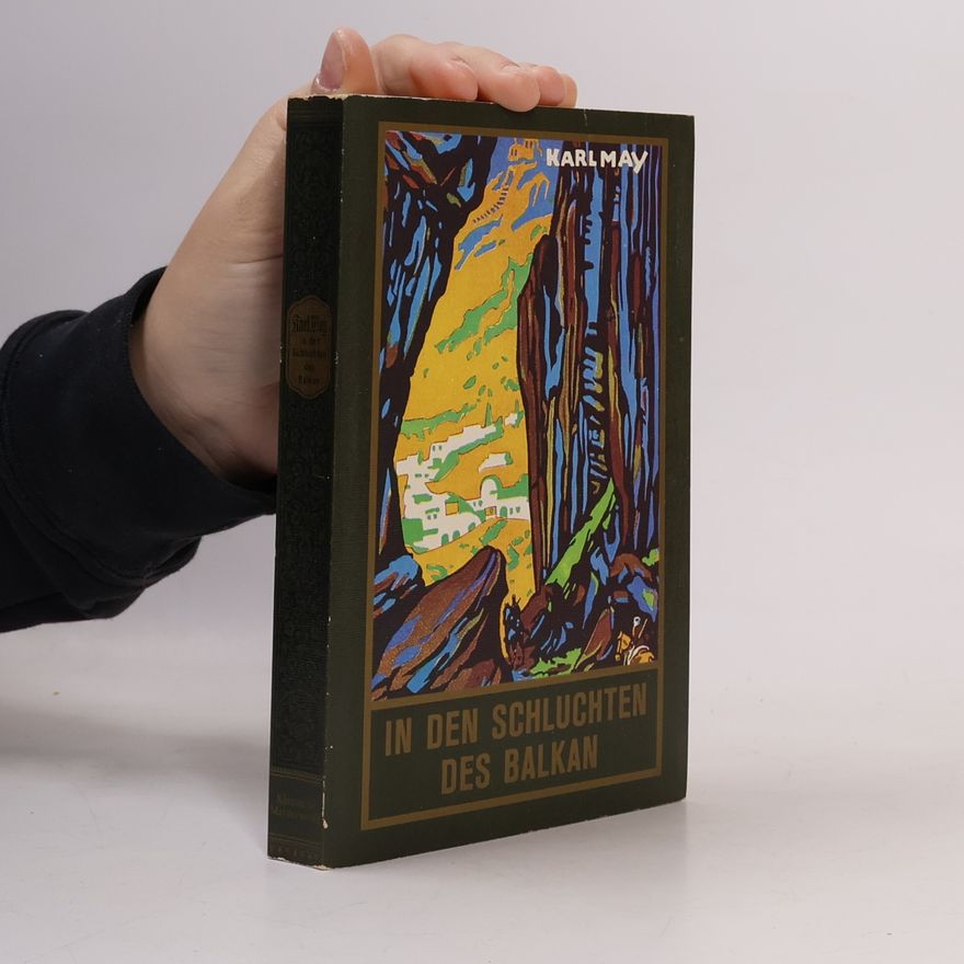 Karl May In den Schluchten des Balkan