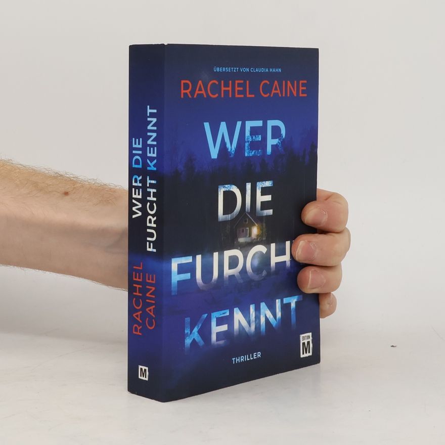Rachel Caine Wer die Furcht kennt