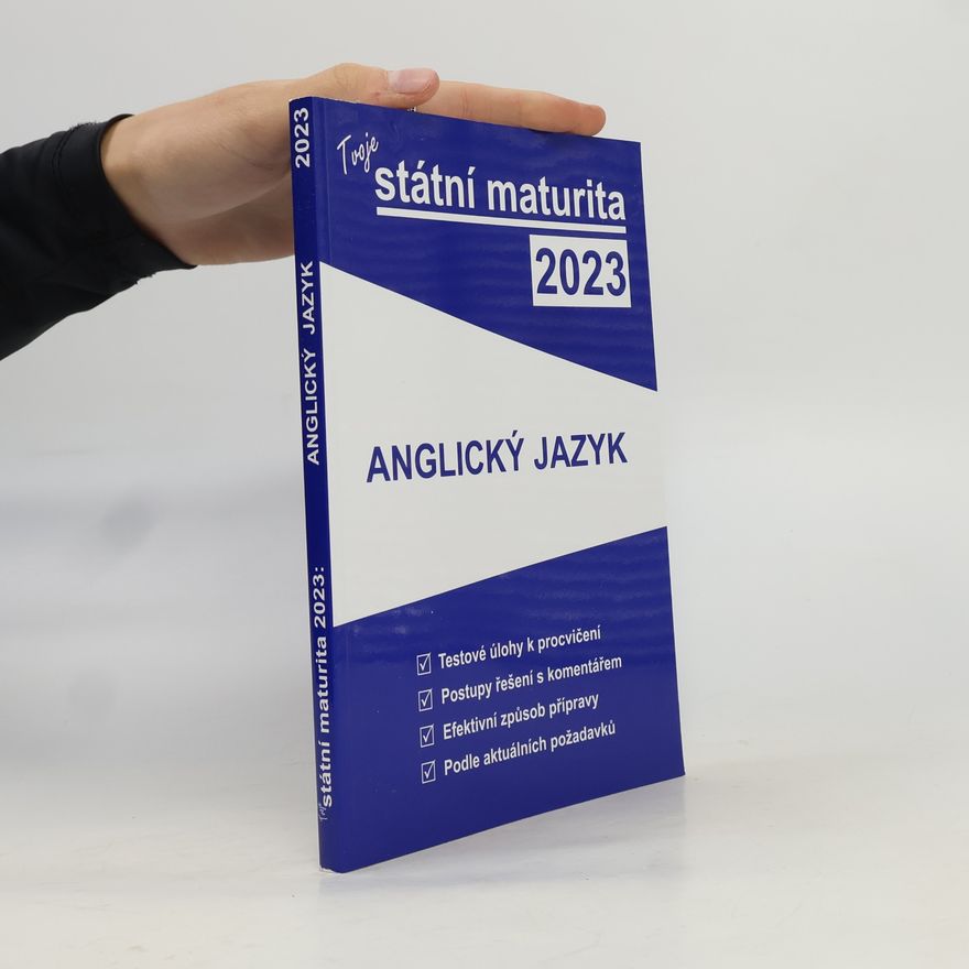 Various authors Tvoje státní maturita 2023. Anglický jazyk