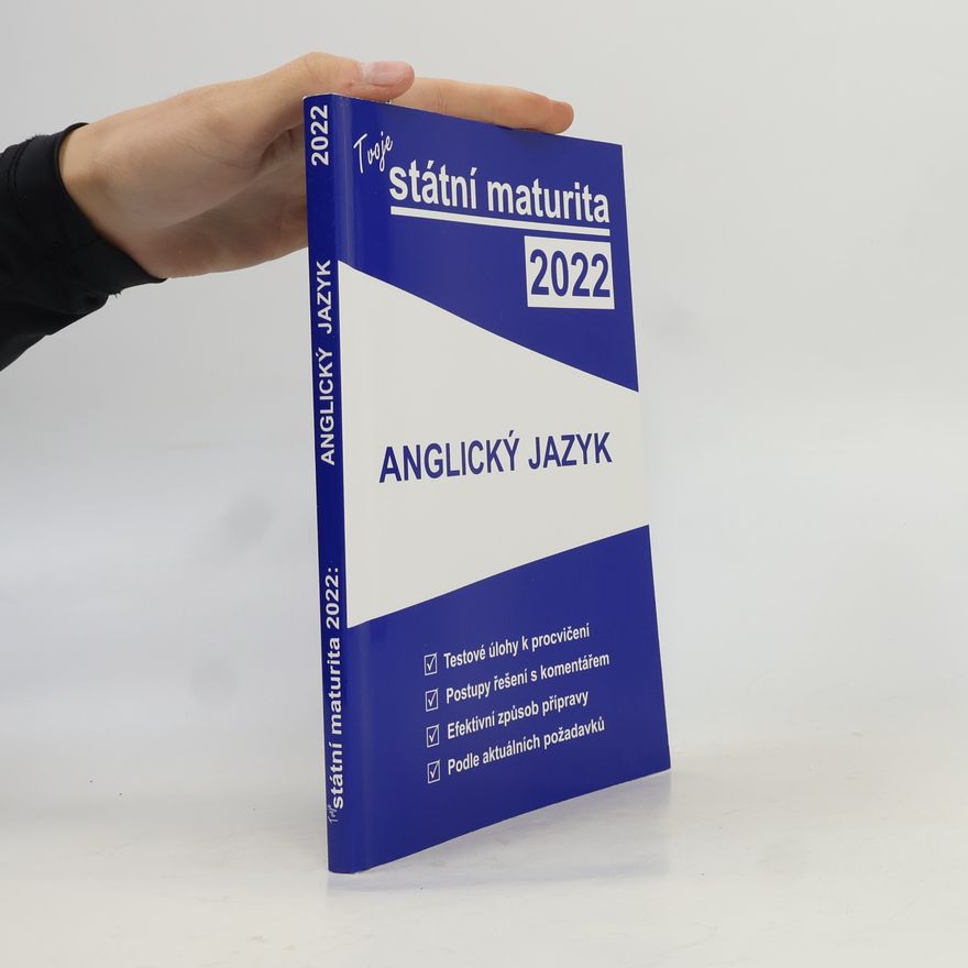 Various authors Tvoje státní maturita 2022: Anglický jazyk