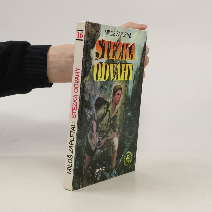 Miloš Zapletal Stezka odvahy