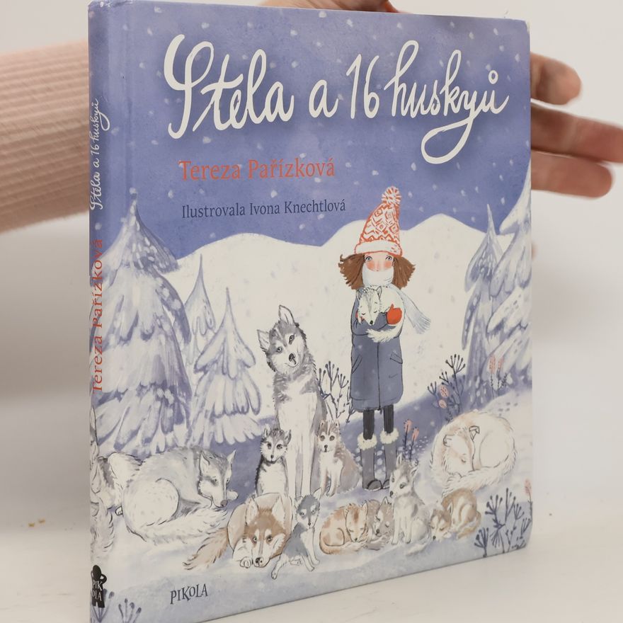 Tereza Pařízková Stela a 16 huskyů