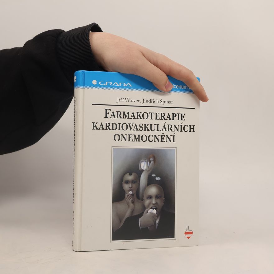 Jiří Vítovec Farmakoterapie kardiovaskulárních onemocnění