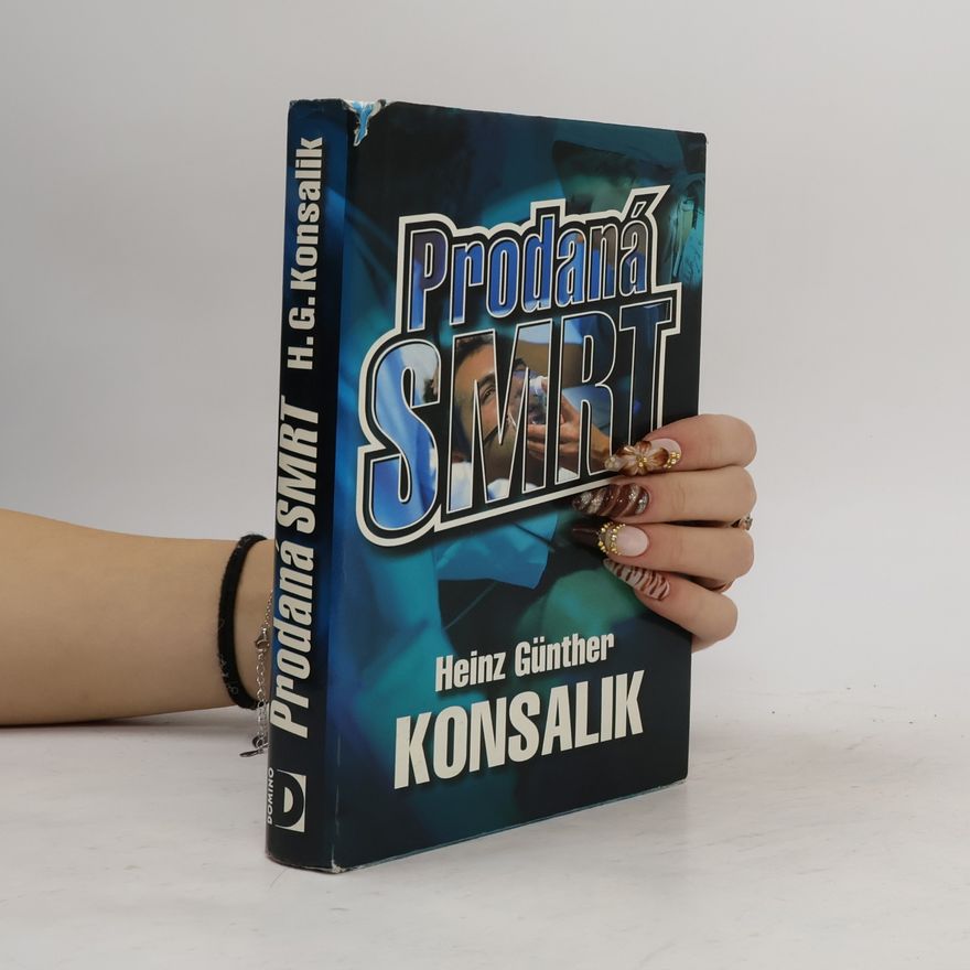 Heinz Günther Konsalik Prodaná smrt