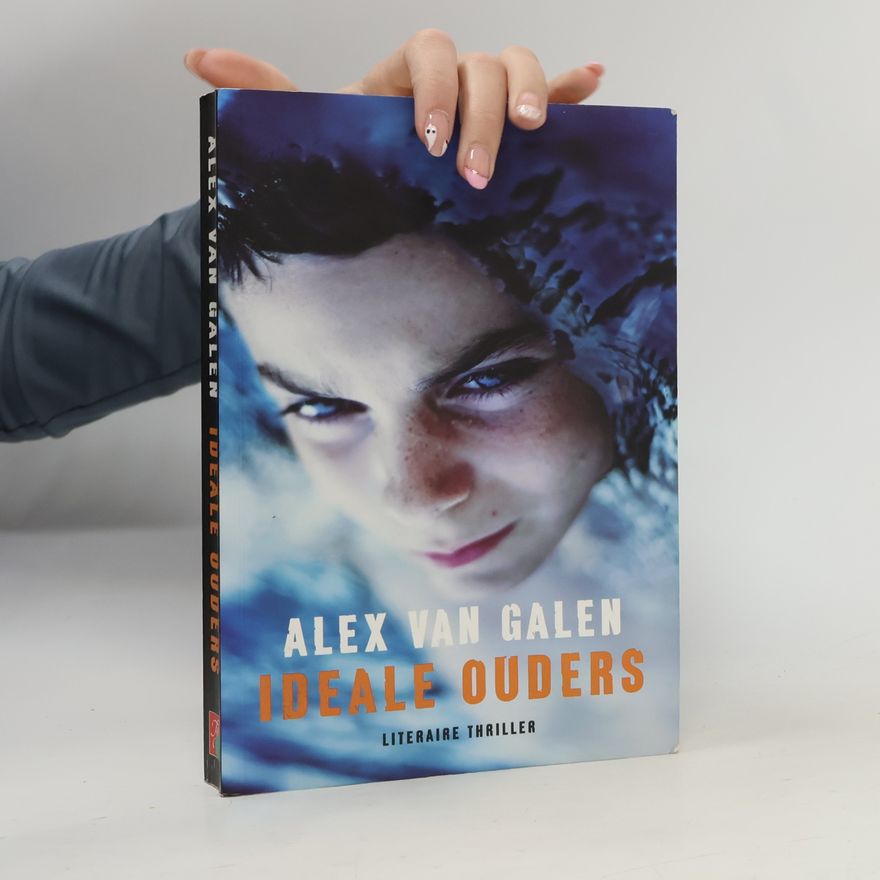 Alex van Galen Ideale ouders
