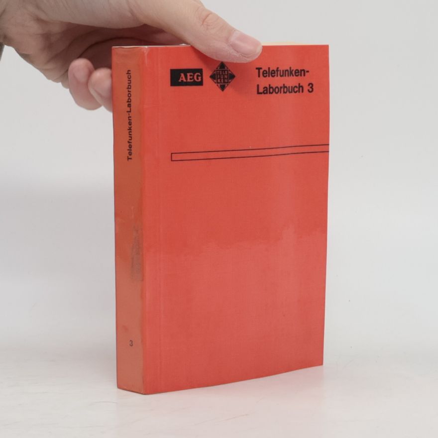 Collectif d'auteurs Telefunken Laborbuch. Band 3