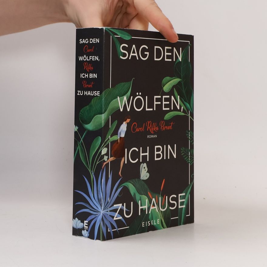 Carol Rifka Brunt Sag den Wölfen, ich bin zu Hause