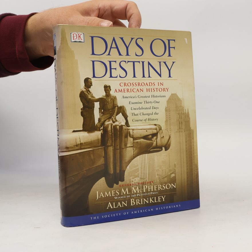 Alan Brinkley Days of Destiny