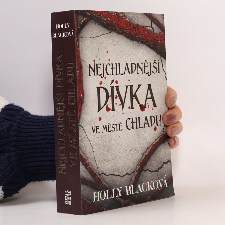 Holly Black Nejchladnější dívka ve městě chladu
