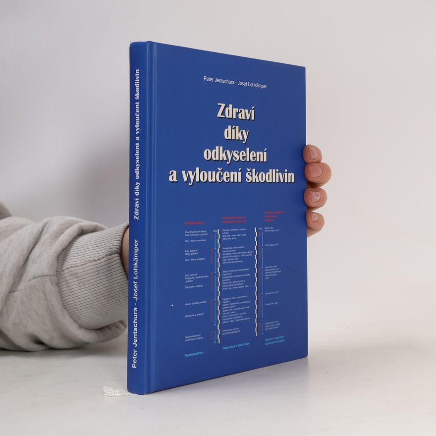 Peter Jentschur Zdraví díky odkyselení a vyloučení škodlivin