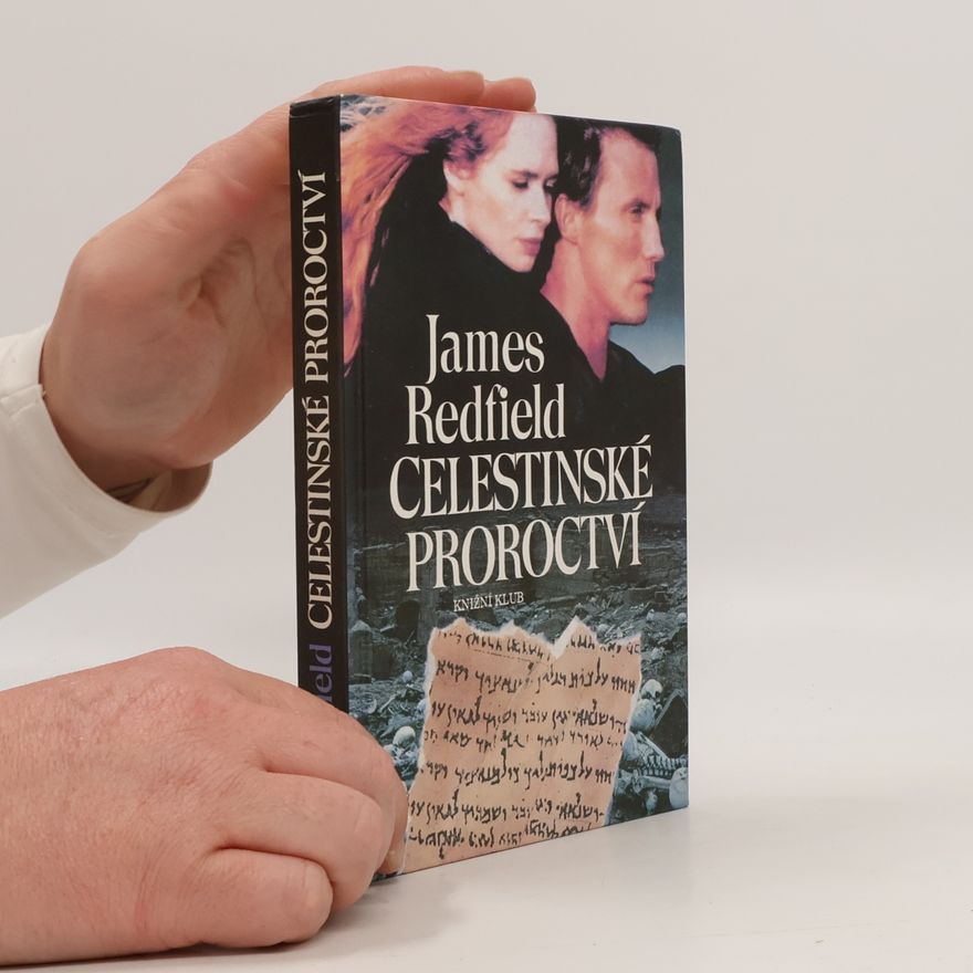 James Redfield Celestinské proroctví