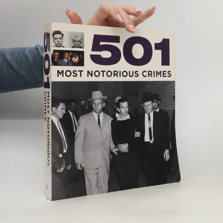 Donnelley Paul 501 Most Notorious Crimes