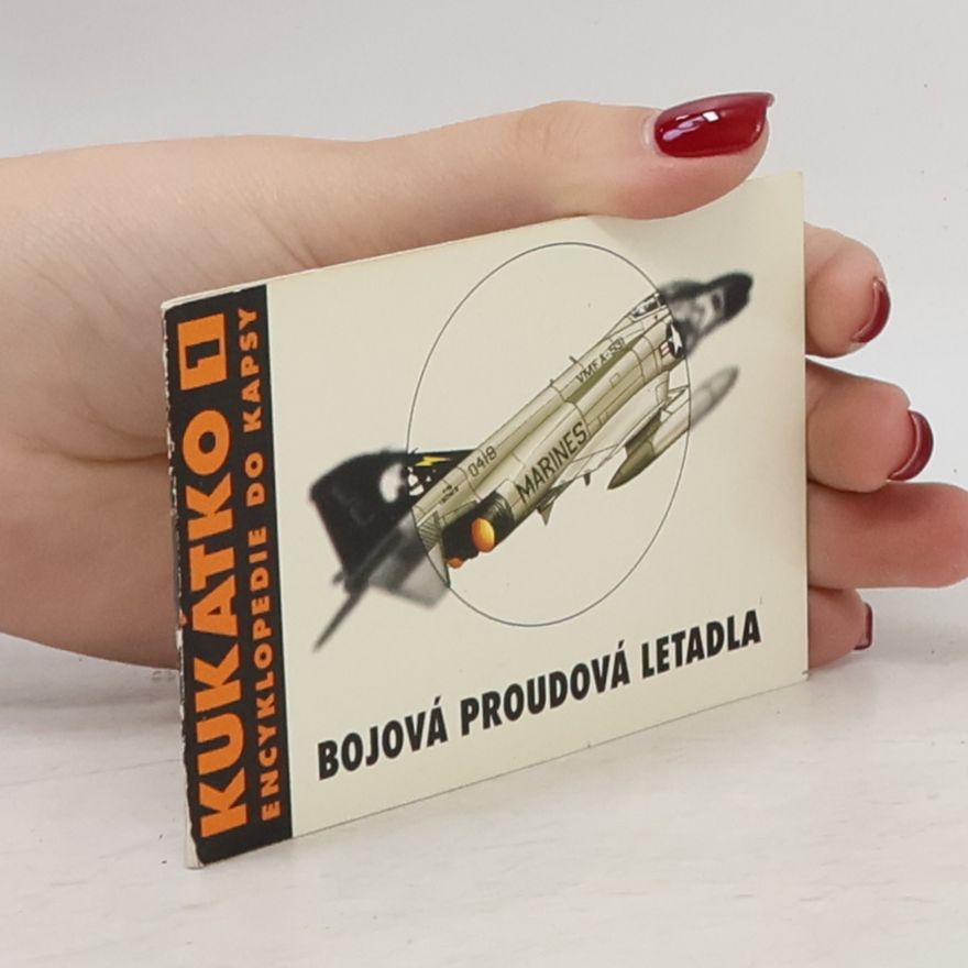 Zbyněk Válka Encyklopedie do kapsy. Bojová proudová letadla. Kukátko 1.