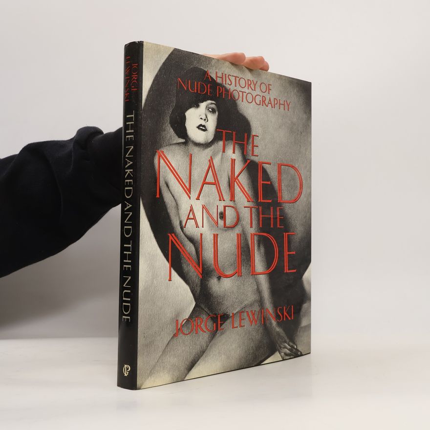 Jorge Lewinski The Naked and the Nude