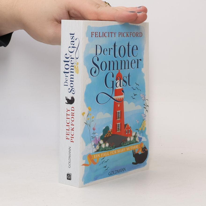 Felicity Pickford Der tote Sommergast