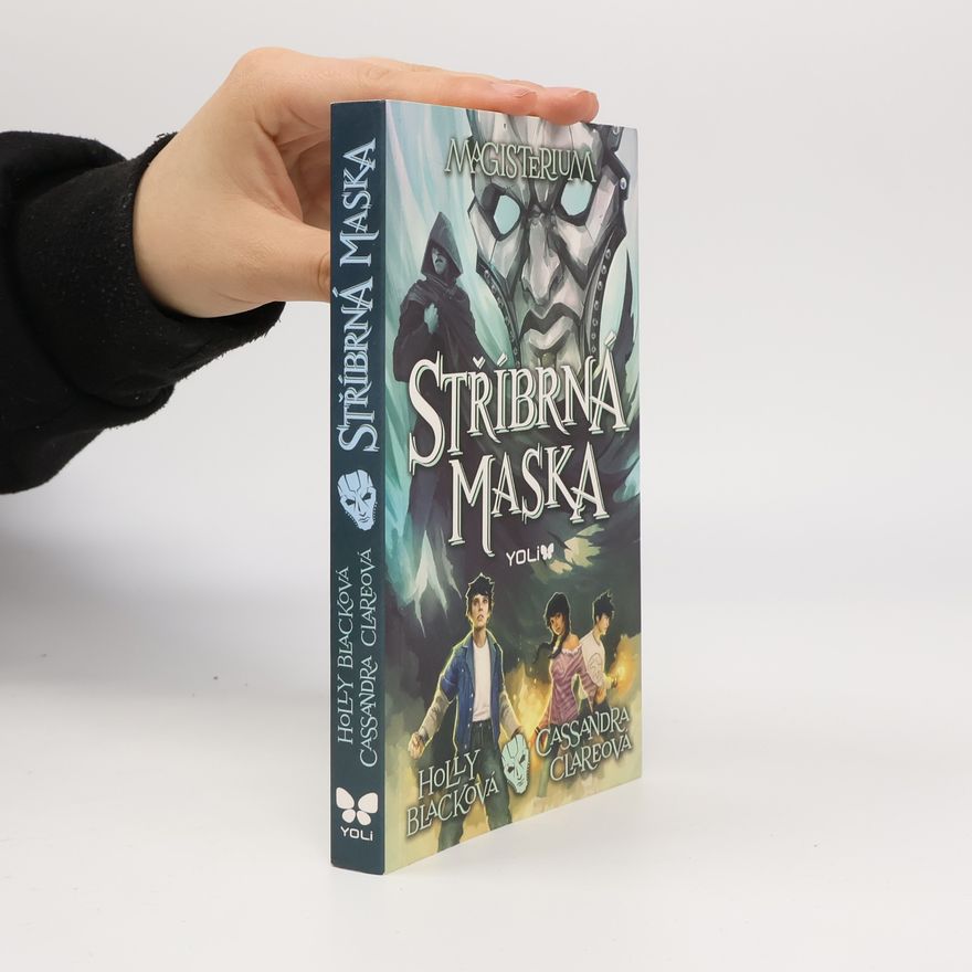 Cassandra Clare Magisterium 4. Stříbrná maska