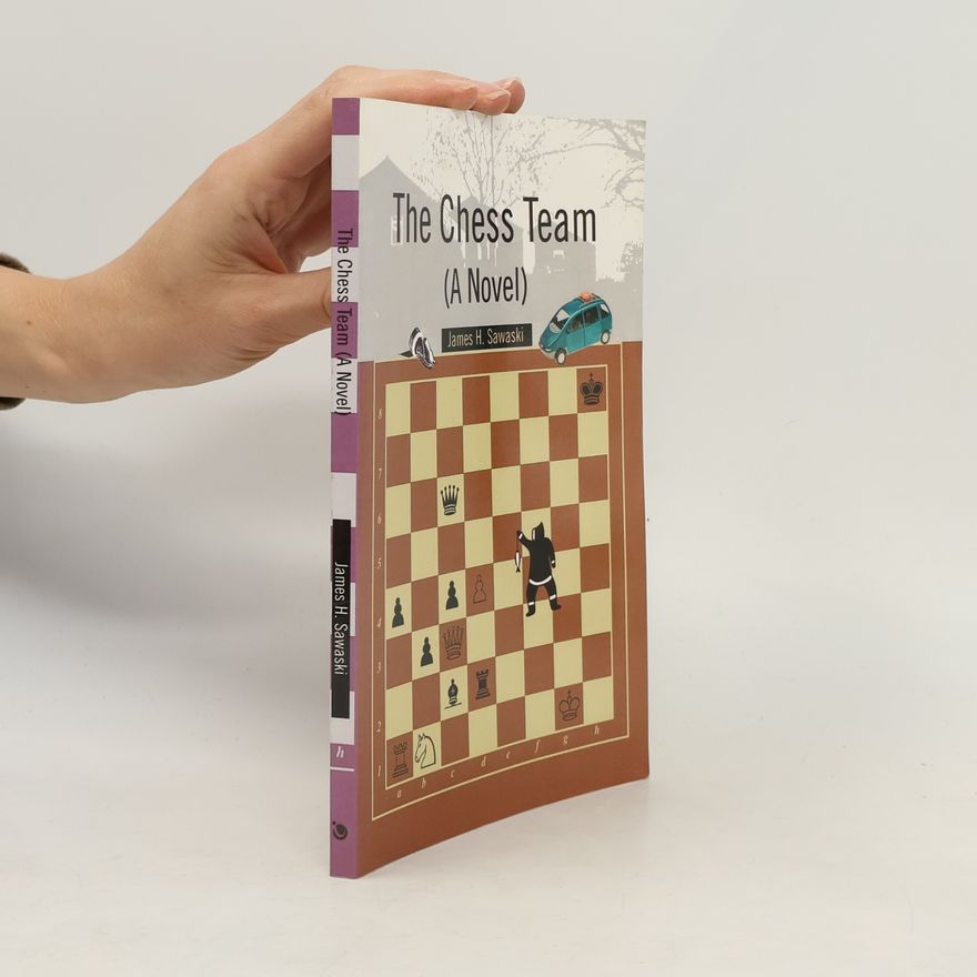 James H. Sawaski The Chess Team