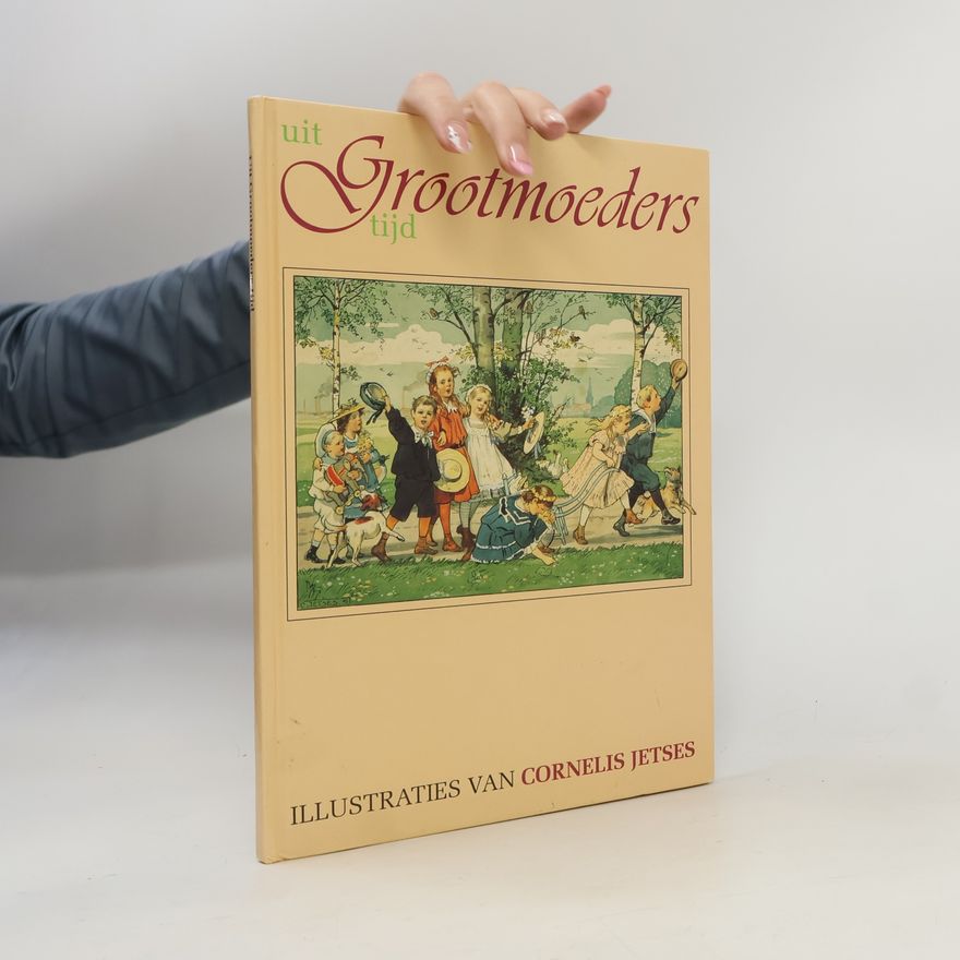 Unknown Author Uit grootmoeders tijd