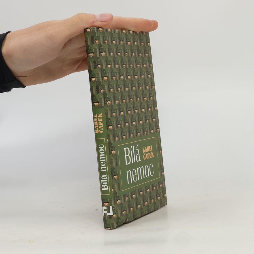 Karel Čapek Bílá nemoc