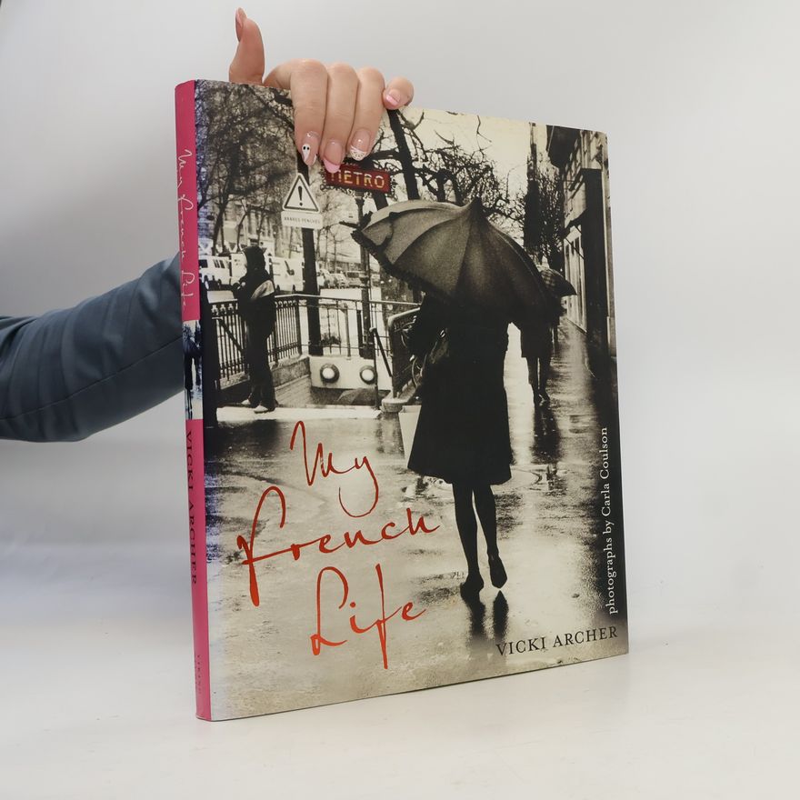 Vicki Archer My French Life