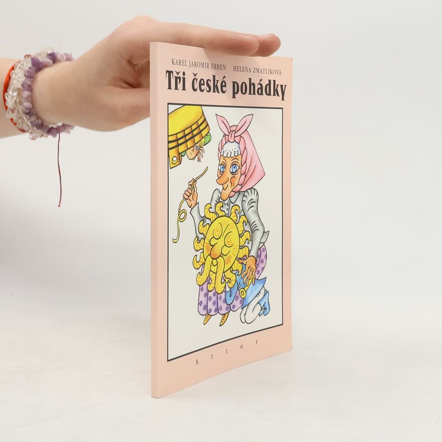 Karel Jaromír Erben Tři české pohádky