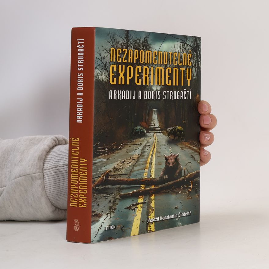 Boris Strugatsky Nezapomenutelné experimenty