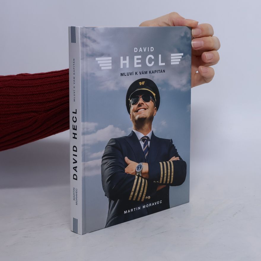 David Hecl David Hecl. Mluví k vám kapitán
