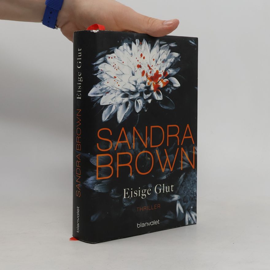 Sandra Brown Eisige Glut