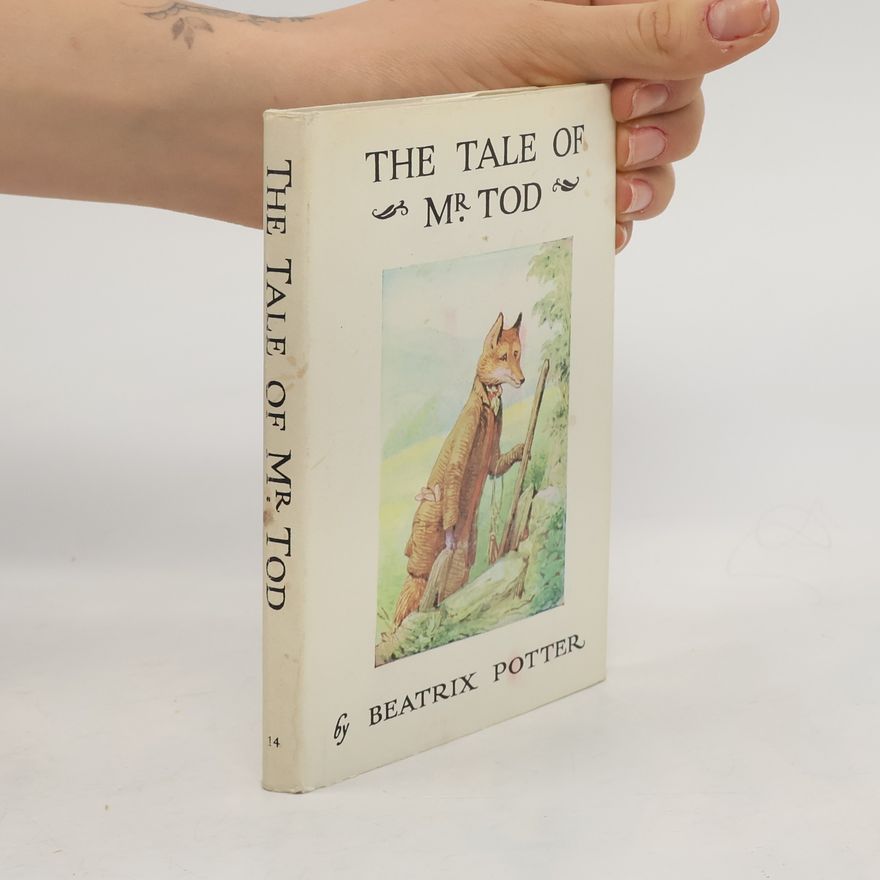 Beatrix Potter The Tale of Mr. Tod