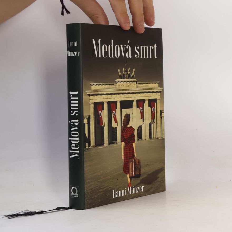 Hanni Münzer Medová smrt