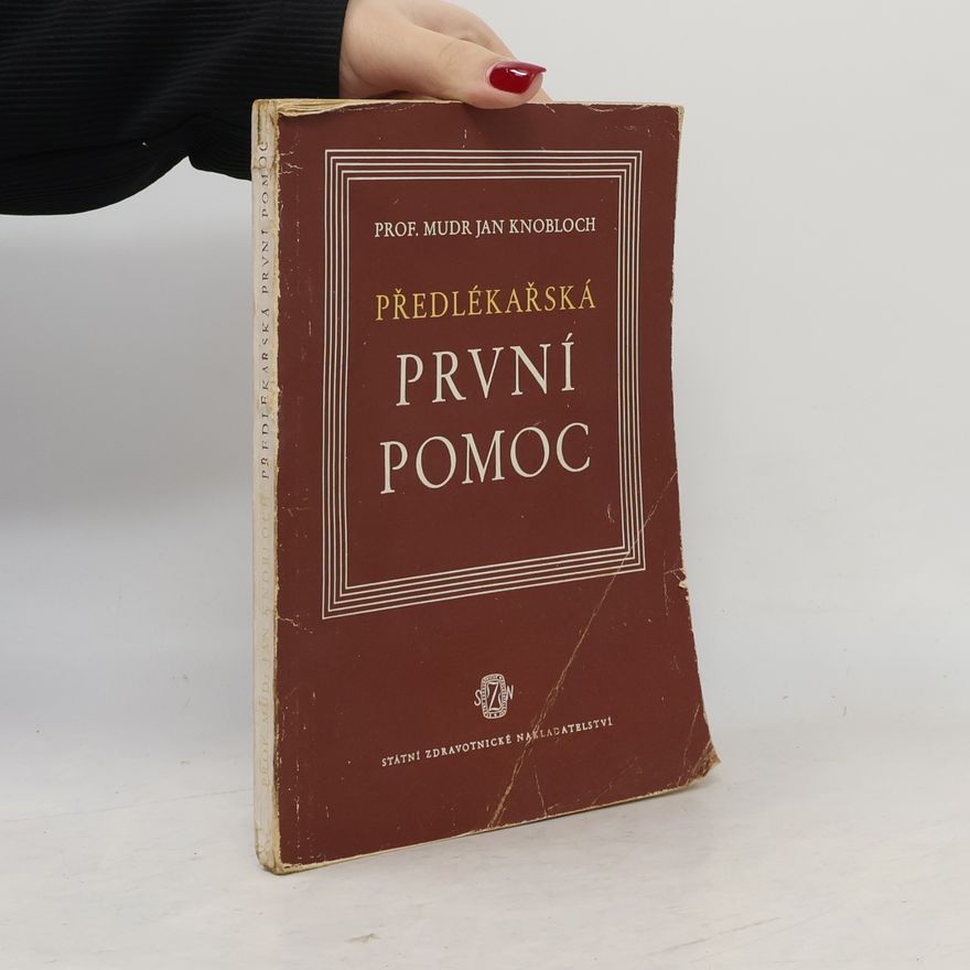 Jan Knobloch Předlékařská první pomoc